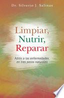 Limpiar, Nutrir, Reparar