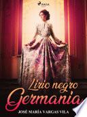 Lirio negro. Germania