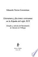 Literatura y facciones cortesanas en la España del siglo XVI