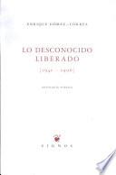 Lo desconocido liberado (1940-1996)