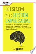 Lo esencial en la gestion empresarial