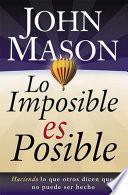 Lo imposible es posible