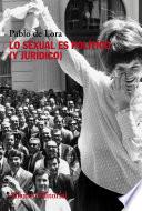 Lo sexual es político (y jurídico)