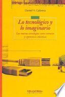 Lo tecnológico y lo imaginario