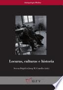 Locuras, culturas e historia