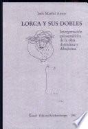 Lorca y sus dobles