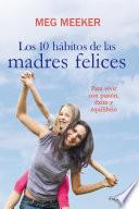 Los 10 hábitos de las madres felices