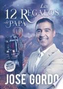 Los 12 regalos de papá