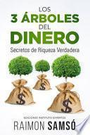 Los 3 Árboles Del Dinero