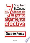 Los 7 hábitos de la gente altamente efectiva (Snapshots)