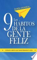 Los 9 Hábitos de la Gente Feliz