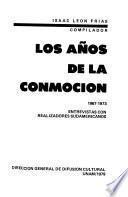 Los Años de la conmoción, 1967-1973