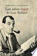 Los años rojos de Luis Buñuel