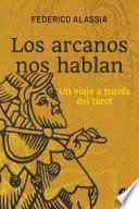 Los arcanos nos hablan