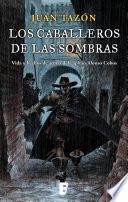 Los caballeros de las sombras