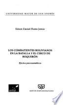 Los combatientes bolivianos en la batalla y el cerco de Boquerón