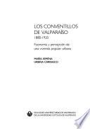 Los conventillos de Valparaíso, 1880-1920