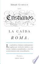 Los cristianos y la caída de Roma (Serie Great Ideas 22)