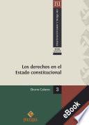 Los derechos en el Estado constitucional