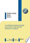 Los determinantes sociales de la salud: más allá del derecho a la salud.