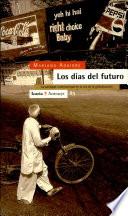 Los días del futuro