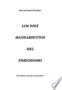 Los diez mandamientos del periodismo