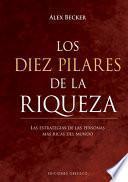 Los Diez Pilares de la Riqueza