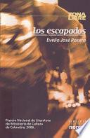 Los escapados