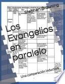 Los Evangelios En Paralelo: Una Comparaci