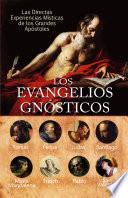 LOS EVANGELIOS GNOSTICOS