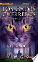 Los Gatos Guerreros | La Nueva Profecía 1 - Medianoche