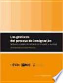 Los gestores del proceso de inmigración