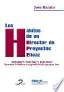 Los habitos de un director de proyectos eficaz