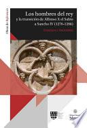 Los hombres del rey y la transición de Alfonso X el Sabio a Sancho IV (1276-1286)