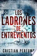 Los ladrones de Entrevientos