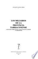 Los miliarios de la provincia tarraconense