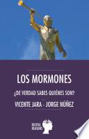 Los mormones: ¿De verdad sabes quiénes son?