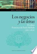 Los negocios y las letras: el editor Francisco de Paula Mellado (1807-1876)