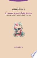 Los nombres secretos de Walter Benjamin