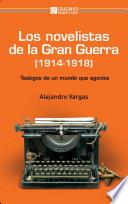 Los novelistas de la Gran Guerra (1914-1918)