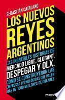 Los nuevos reyes argentinos