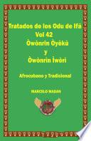 LOS ODU IFA VOL. 42 OWONRIN OYEKU-OWNRIN IWORI