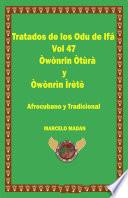 LOS ODU IFA VOL. 47 Owonrin Otura-Owonrin Irete