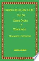 LOS ODU IFA VOL. 50 OBARA MEJI-OYEKU-OBARA IWORI