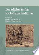 Los oficios en las sociedades indianas