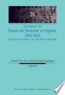 Los orígenes del Estado del Bienestar en España, 1900-1945: los seguros de accidentes, vejez, desempleo y enfermedad