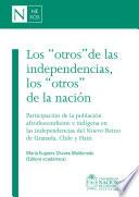 Los otros de las independencias, los otros de la nación