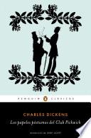 Los papeles póstumos del Club Pickwick (Los mejores clásicos)