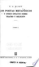 Los poetas metafísicos, y otros ensayos sobre teatro y religión