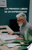 Los Primeros Libros de un Emprendedor